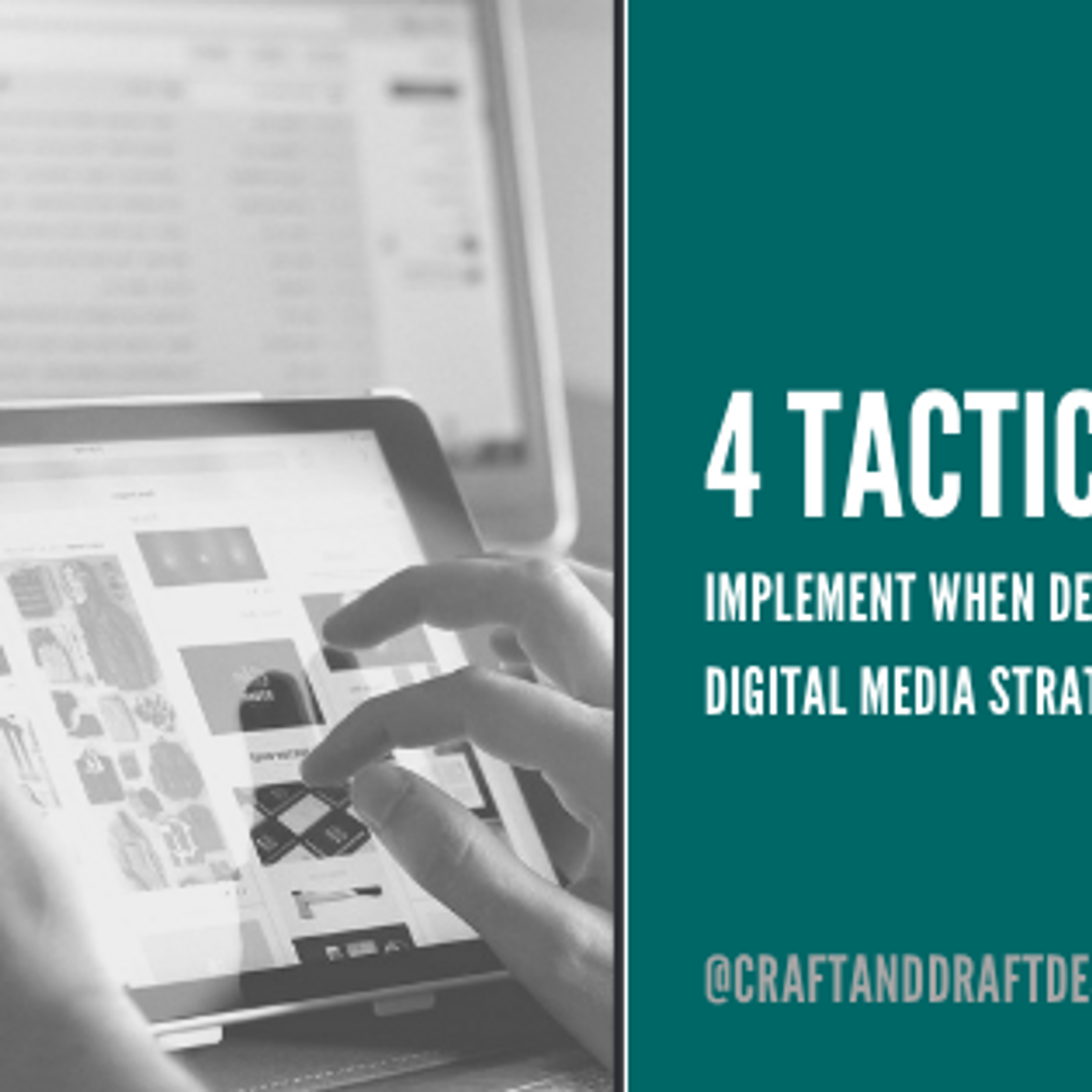 4 Tactics To Implement When Developing Digital Media Strategy